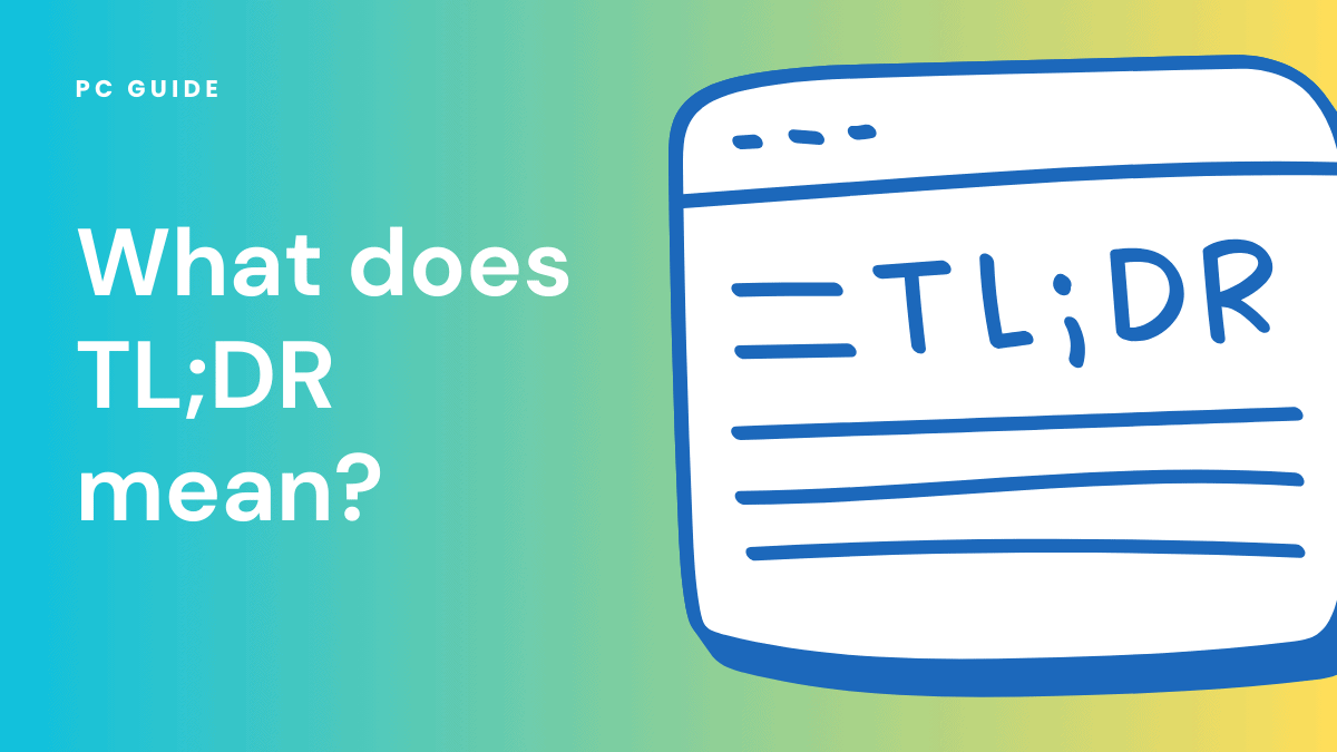 What is TL;DR and how to use it?