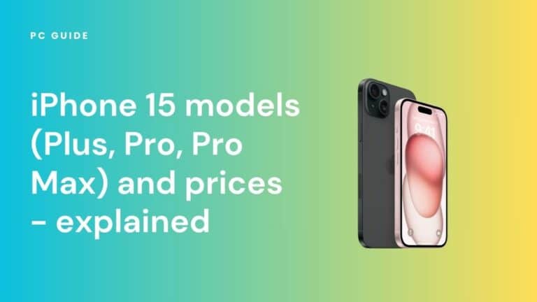 A comprehensive breakdown of the iPhone 15 models and their prices. Image shows the text "iPhone 15 models (Plus, Pro, Pro Max) and prices - explained" next to a pink iPhone 15, on a blue yellow gradient background.