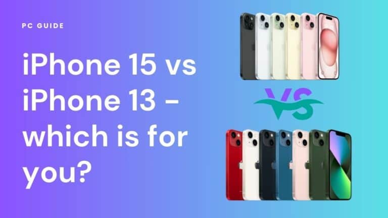 Keywords: iPhone 15 vs iPhone 13 - which for you?