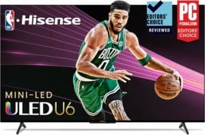 Hisense 65-Inch Class U6 Series Mini-LED UE6 TV with a basketball player on it.