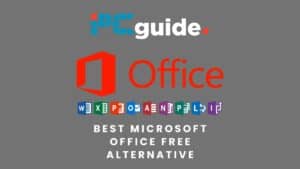 Looking for the best Microsoft Office free alternative? Look no further! Image shows the text "Best Microsoft Office free alternative" underneath the PG Guide logo and the Microsoft Office logo on a grey background.