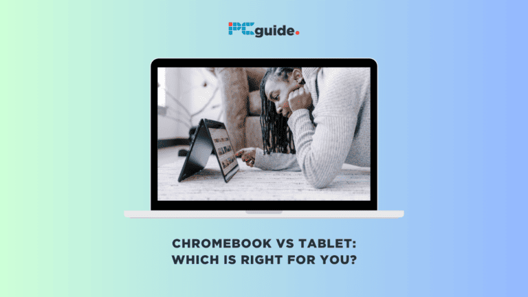 Chromebook vs Tablet - Are you unsure which is the right choice for you?