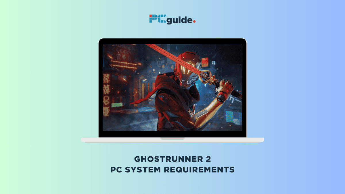 Ghostrunner 2 PC system requirements
