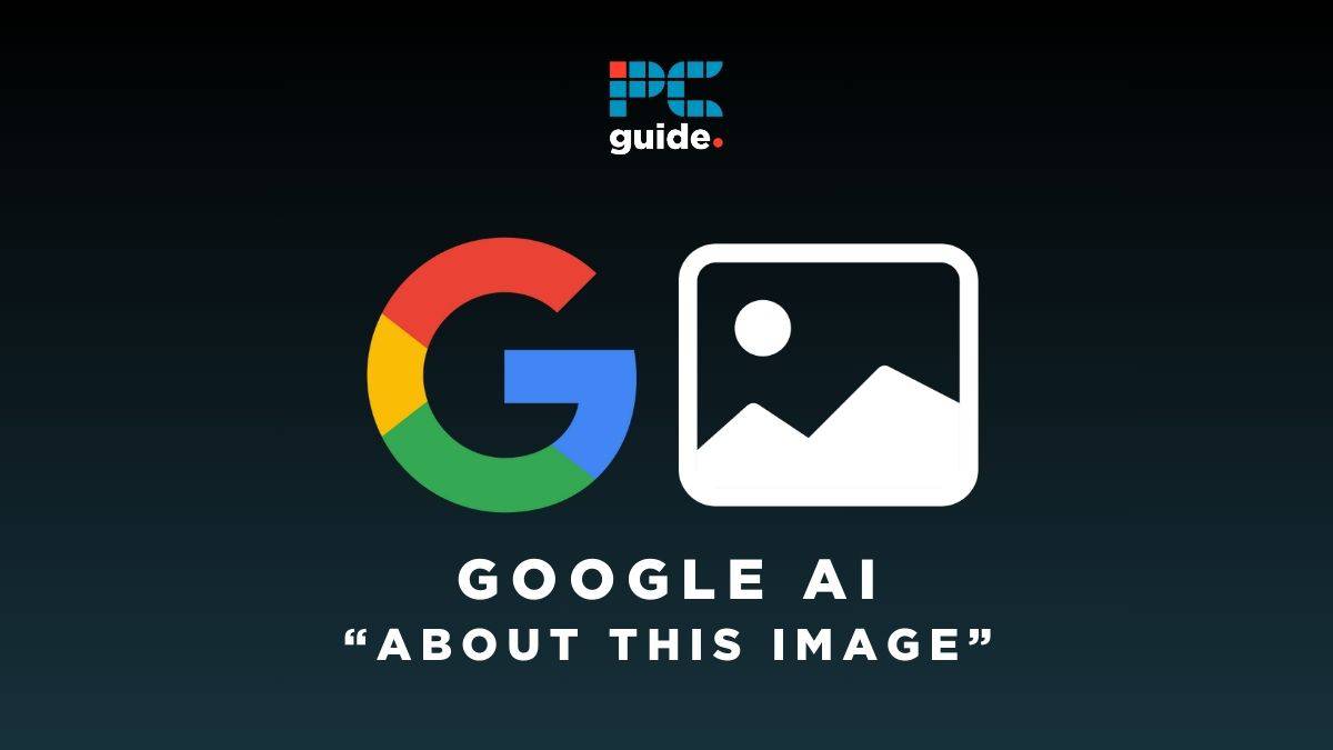 Introducing Google's new AI-powered feature, "About this image," for enhanced search capabilities.
