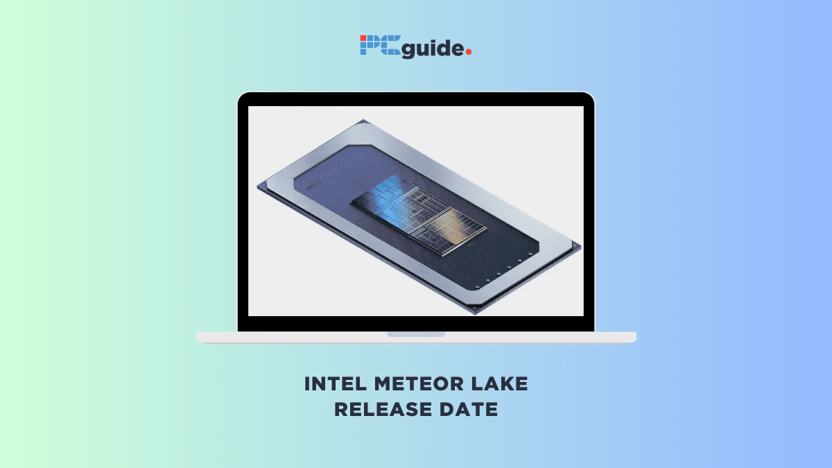 Intel Meteor Lake release date
