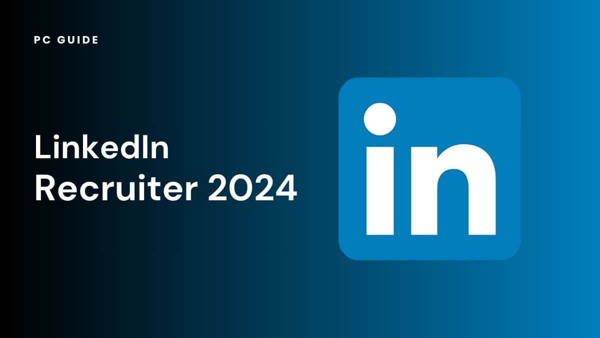 LinkedIn Recruiter 2024 - AI recruitment software platform.