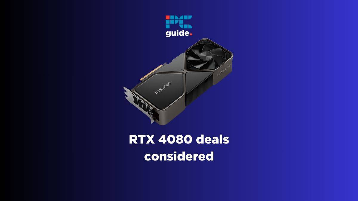 Rtx 4080 deals considered.