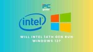 Will Intel 14th Gen run Windows 12? Image shows the text "Will Intel 14th Gen run Windows 12?" underneath the Intel and Windows logo, on a yellow gradient background.
