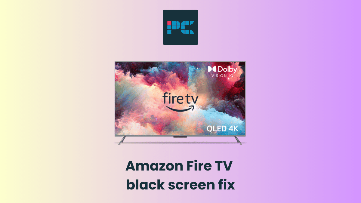 Amazon Fire TV black screen – how to fix, possible causes, and step by step guide