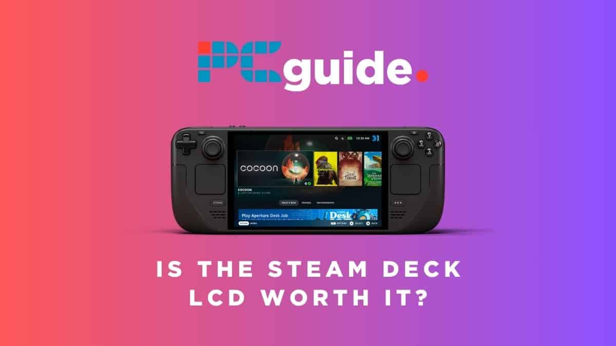 Is the Steam Deck's LCD worth it? Image shows the text "Is the Steam Deck LCD worth it?" underneath the Steam Deck LCD on a red purple gradient background.