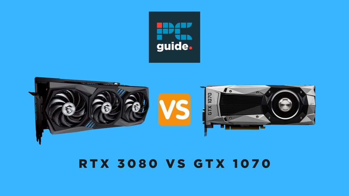 RTX 3080 vs GTX 1070. Image shows the text "RTX 3080 vs GTX 1070" underneath the RTX 3080 and the GTX 1070 on a blue background.