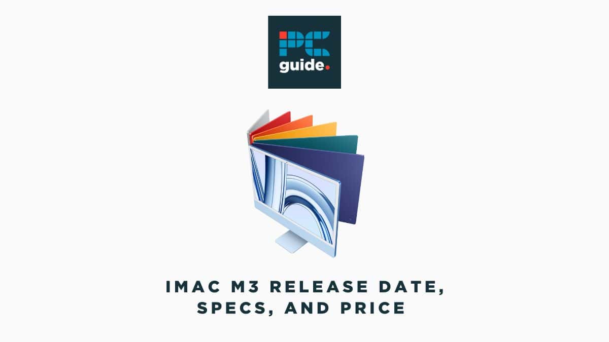 iMac M3 release date, specs, price. Image shows the text "iMac M3 release date, specs, price" underneath the iMac M3 and the PC Guide logo on an off-white background.