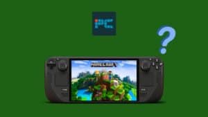 Can you play Minecraft on the Steam Deck? It can be done! Image shows the Steam Deck with the Minecraft cover art on its screen, on a dark green background.