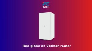There is a red globe indicator on the Verizon router.