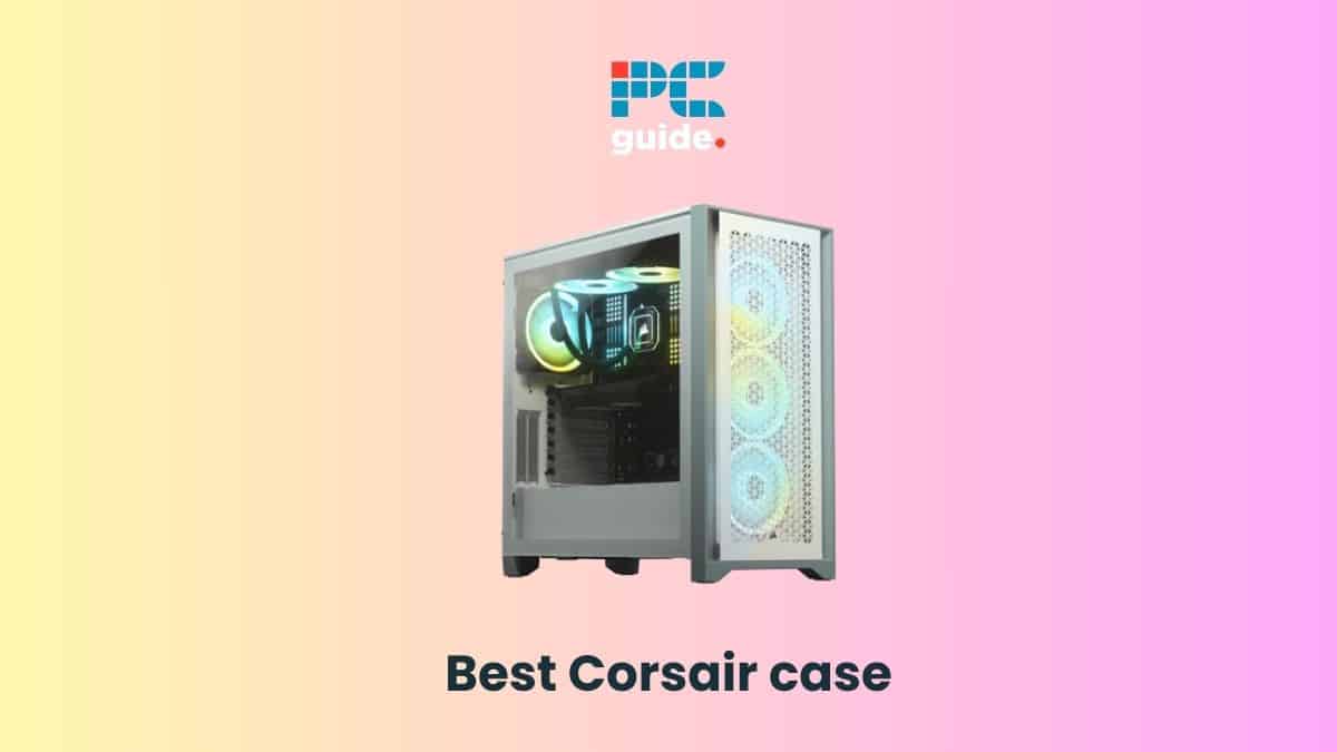 best-corsair-case