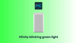 Troubleshooting Xfinity router modem with blinking green light.