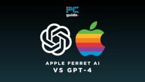 Apple Ferret AI the artificial intelligence language model from Apple Inc compared to OpenAI's ChatGPT model, GPT-4.