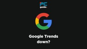 Is Google Trends down