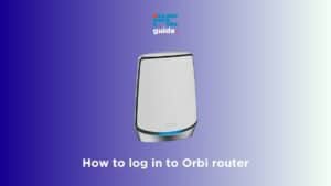 Learn how to log in to your Orbi router