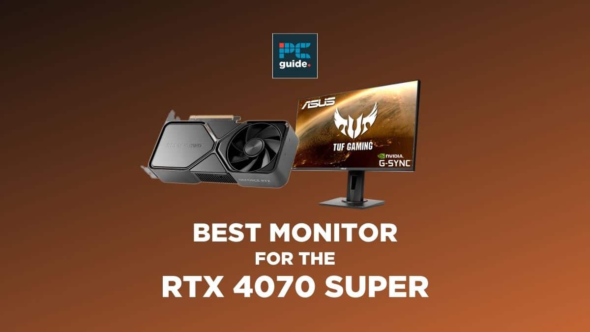 The best monitor for your RTX 4070 Super.