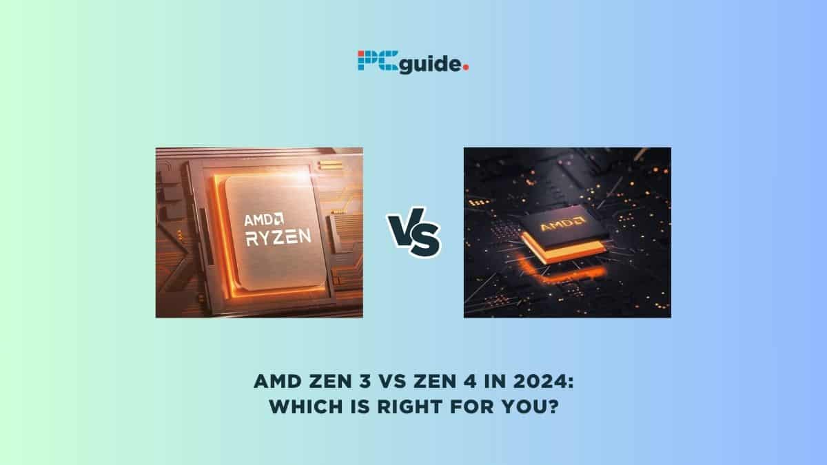 Zen 3 vs Zen 4 in 2024 Which is right for you PC Guide
