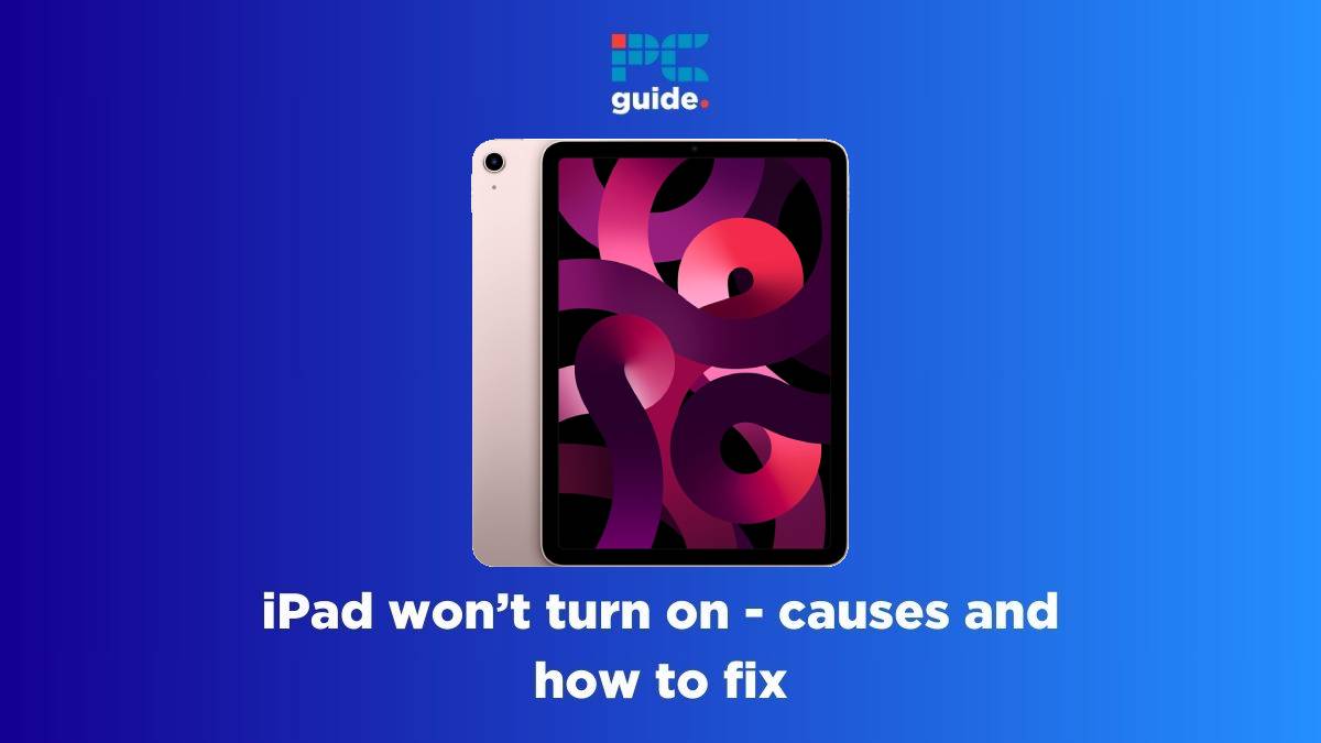 iPad won't turn on possible causes and how to fix PC Guide