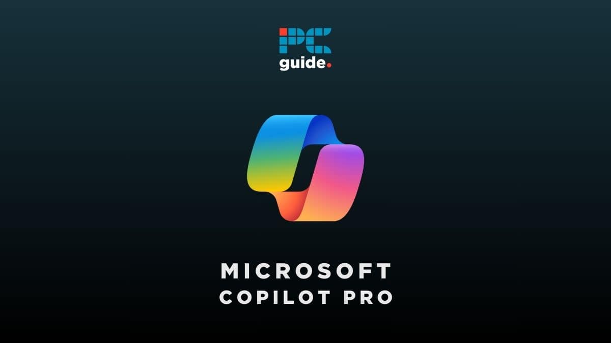 The Microsoft Copilot Pro plan explained.