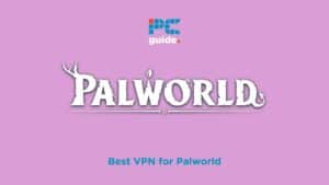 Best VPN for Palworld