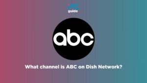 What channel is ABC on Dish Network