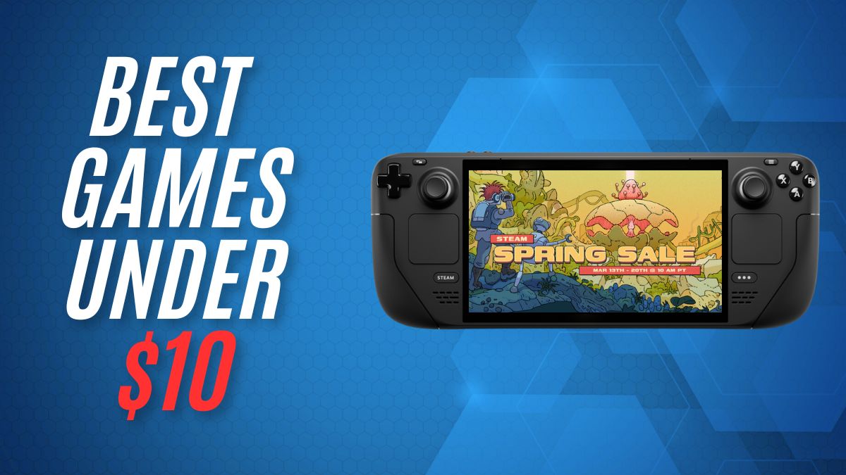 Best Steam Deck games under $10 in the Spring Sale