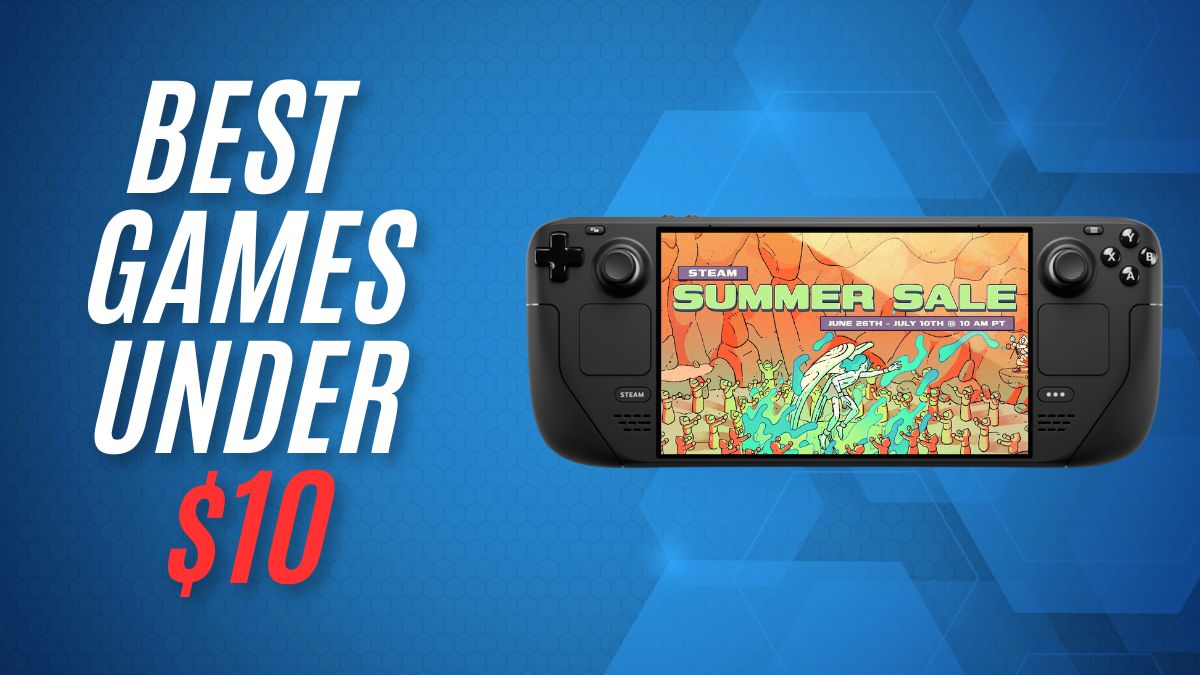 Best Steam Deck games under $10 in the Summer Sale