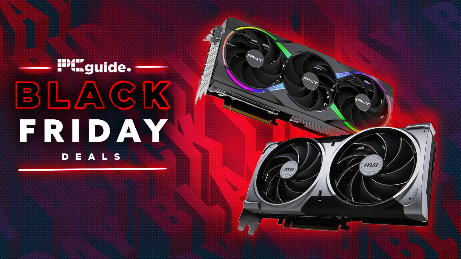 image of PNY & MSI graphics cards on Black Friday background